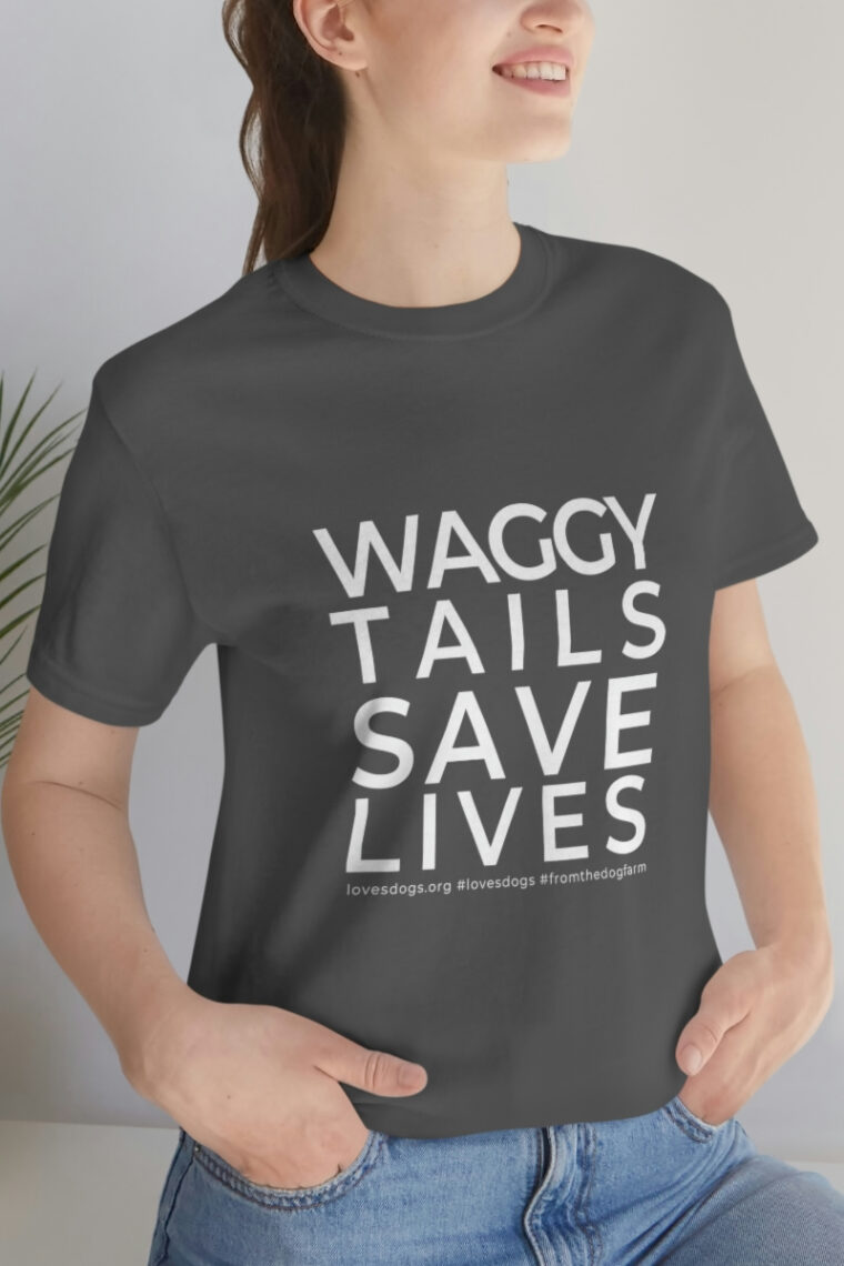 Waggy Tails Save Lives (white logo, front only) Unisex Jersey Short Sleeve Tee - Image 60