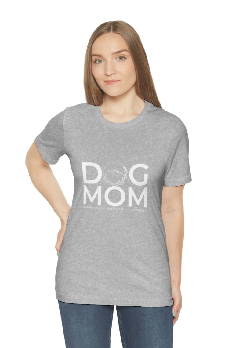 Dog Mom Unisex Jersey Short Sleeve Tee - Image 31