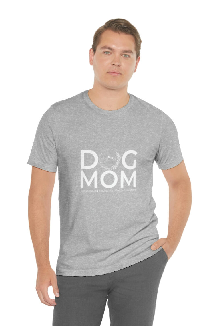 Dog Mom Unisex Jersey Short Sleeve Tee - Image 32