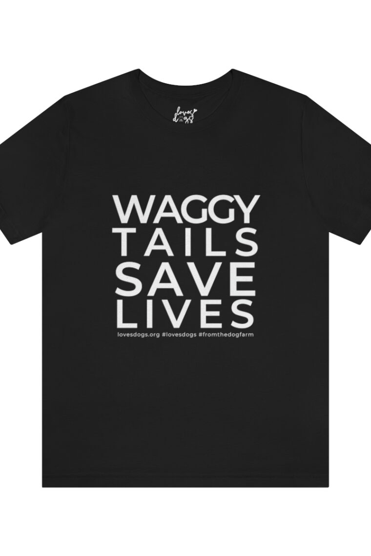 Waggy Tails Save Lives (white logo, front only) Unisex Jersey Short Sleeve Tee