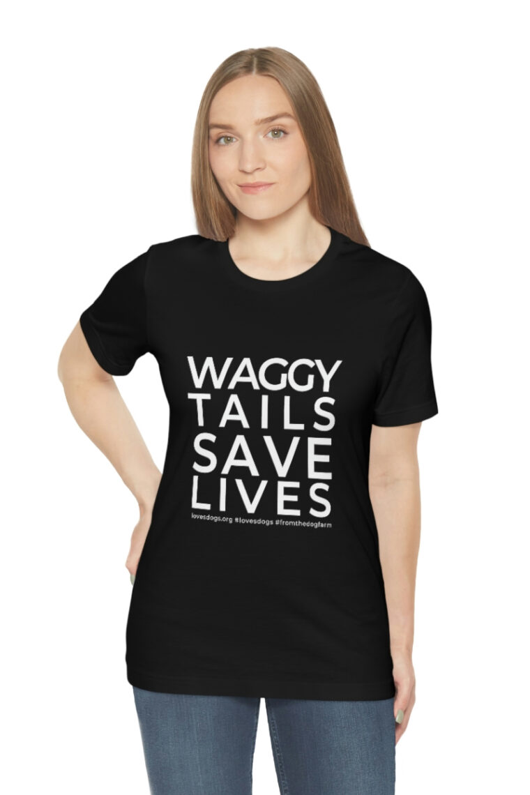 Waggy Tails Save Lives (white logo, front only) Unisex Jersey Short Sleeve Tee - Image 4