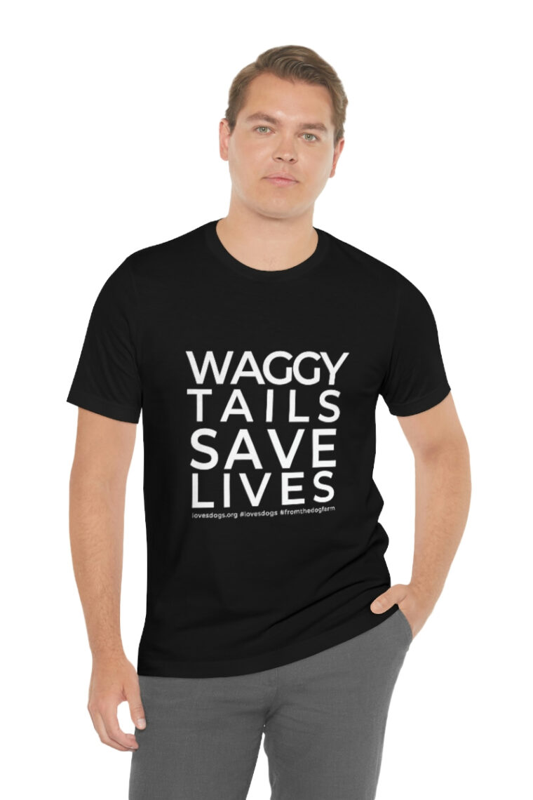 Waggy Tails Save Lives (white logo, front only) Unisex Jersey Short Sleeve Tee - Image 5