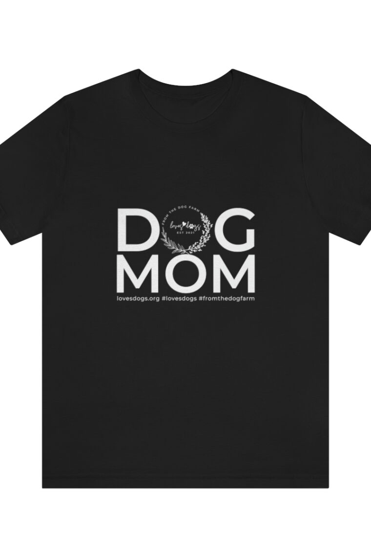 Dog Mom Unisex Jersey Short Sleeve Tee - Image 10