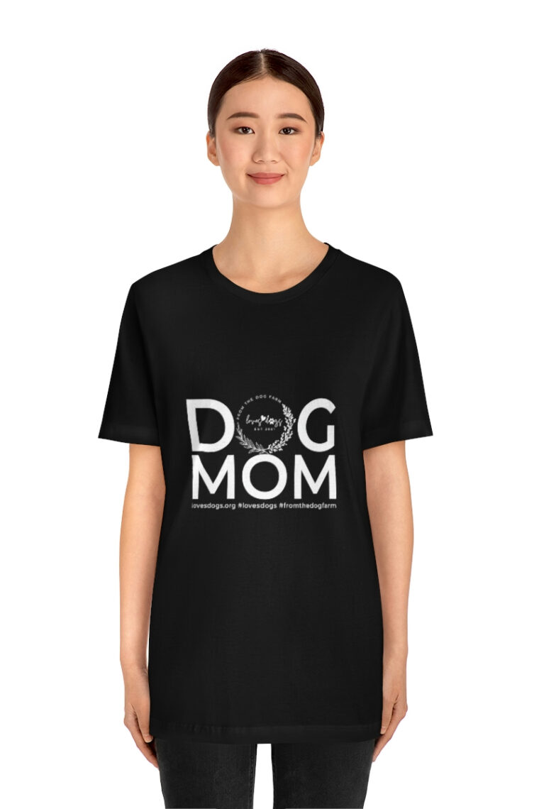 Dog Mom Unisex Jersey Short Sleeve Tee - Image 11