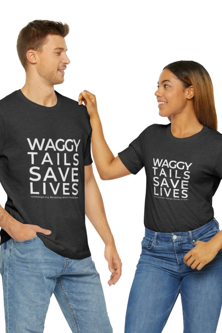 Waggy Tails Save Lives (white logo, front only) Unisex Jersey Short Sleeve Tee - Image 72