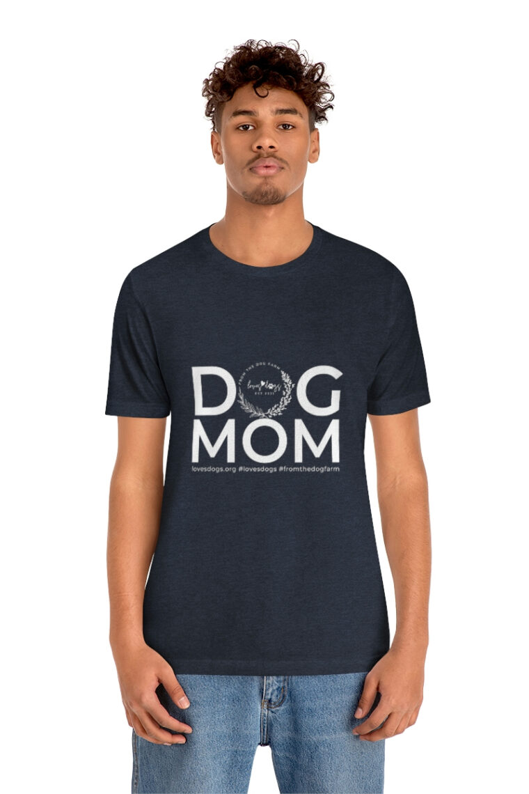 Dog Mom Unisex Jersey Short Sleeve Tee - Image 48