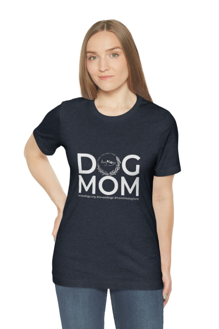 Dog Mom Unisex Jersey Short Sleeve Tee - Image 49