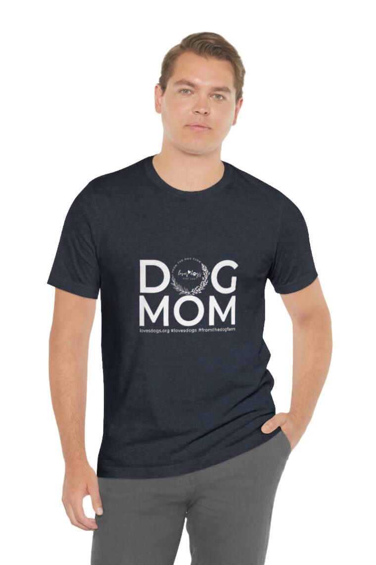 Dog Mom Unisex Jersey Short Sleeve Tee - Image 50