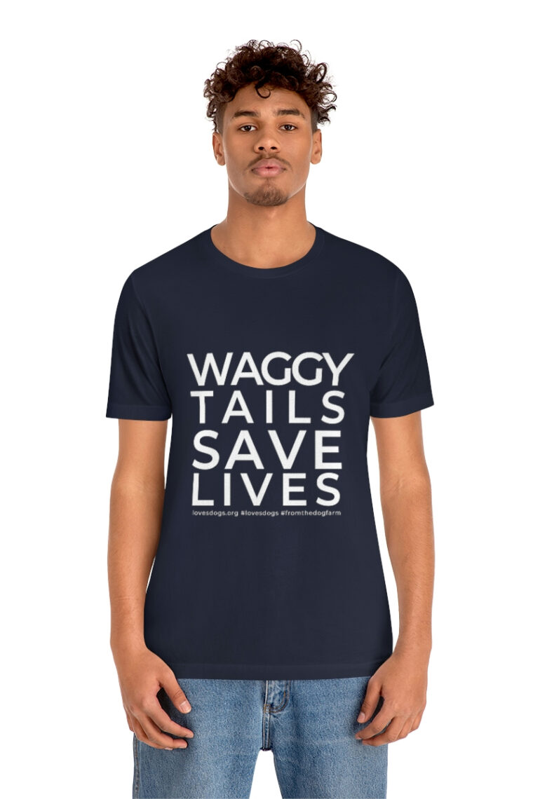 Waggy Tails Save Lives (white logo, front only) Unisex Jersey Short Sleeve Tee - Image 75