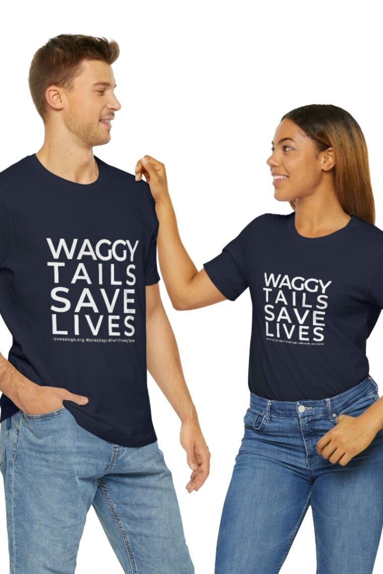 Waggy Tails Save Lives (white logo, front only) Unisex Jersey Short Sleeve Tee - Image 81