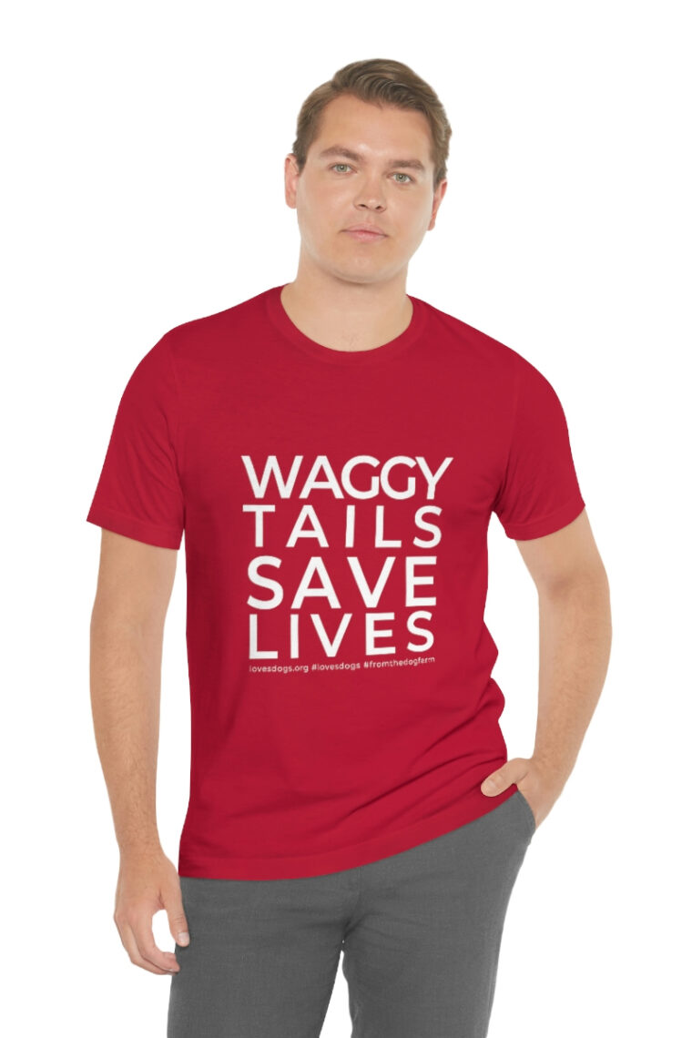 Waggy Tails Save Lives (white logo, front only) Unisex Jersey Short Sleeve Tee - Image 104