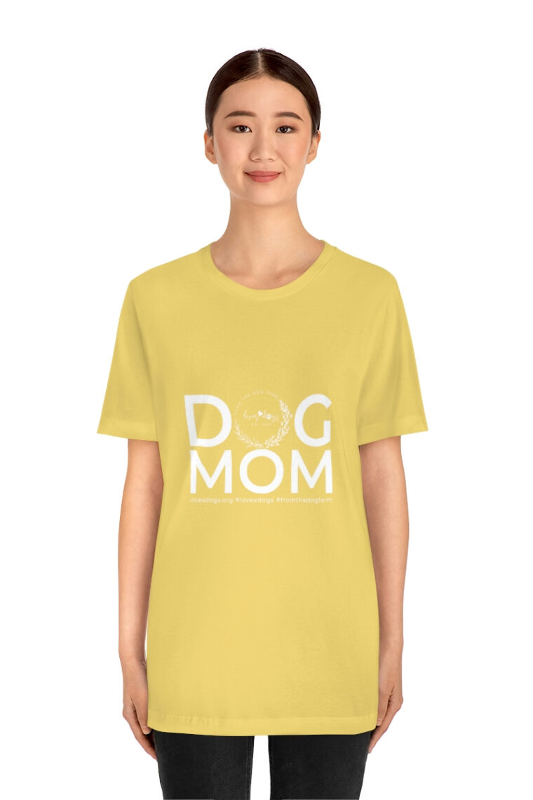 Dog Mom Unisex Jersey Short Sleeve Tee - Image 20