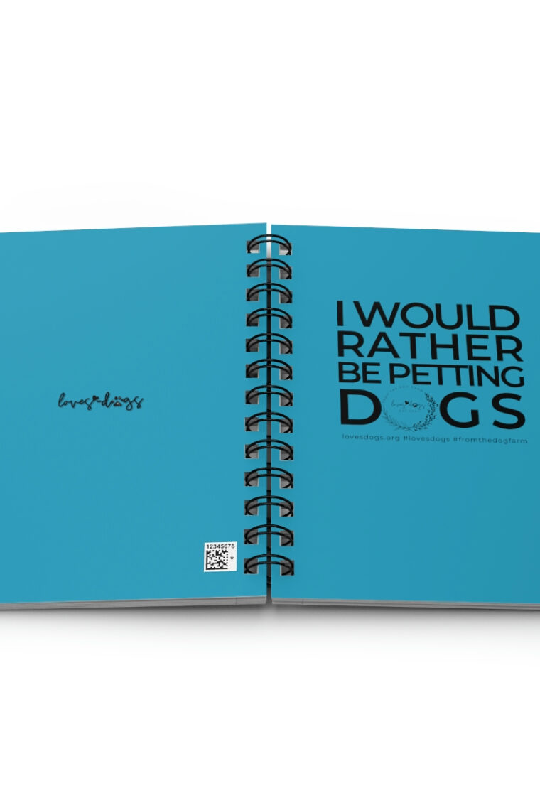 I Would Rather Be Petting Dogs (turquoise, black logo) Spiral Bound Journal