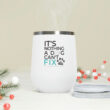 It's Nothing a Dog Can't Fix 12oz Insulated Wine Tumbler - Image 5