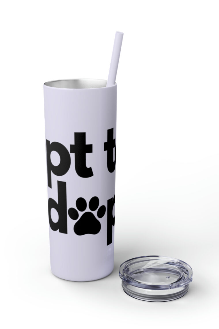 "Opt to Adopt" Skinny Tumbler with Straw, 20oz - Image 51