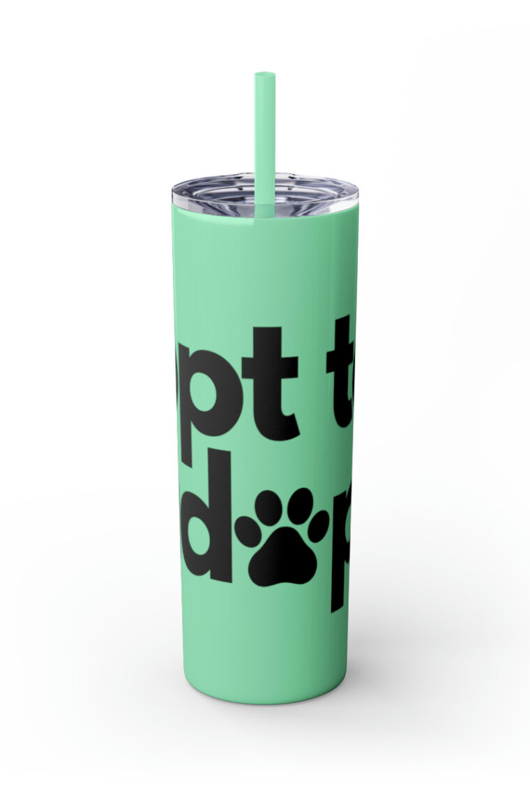 "Opt to Adopt" Skinny Tumbler with Straw, 20oz - Image 37