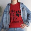 "I Like Big Mutts And I Cannot Lie" Unisex Heavy Cotton Tee - Image 57