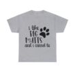 "I Like Big Mutts And I Cannot Lie" Unisex Heavy Cotton Tee - Image 37