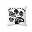 "Proud Owner Of A Rescue Dog" Spun Polyester Square Pillow