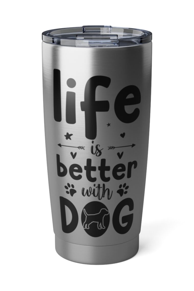 Life Is Better With Dog Vagabond 20oz Tumbler - Image 2