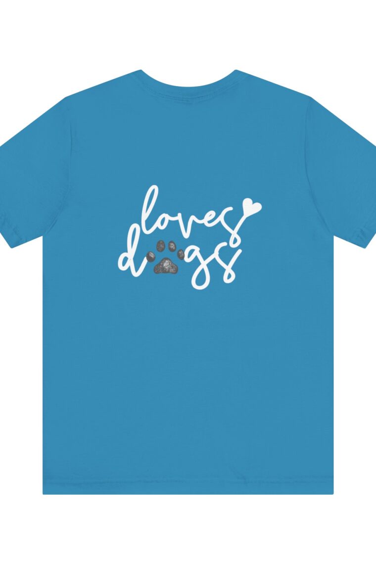 Loves Dogs and the Loves Dogs Homestead White Logo Unisex Jersey Short Sleeve Tee - Image 14