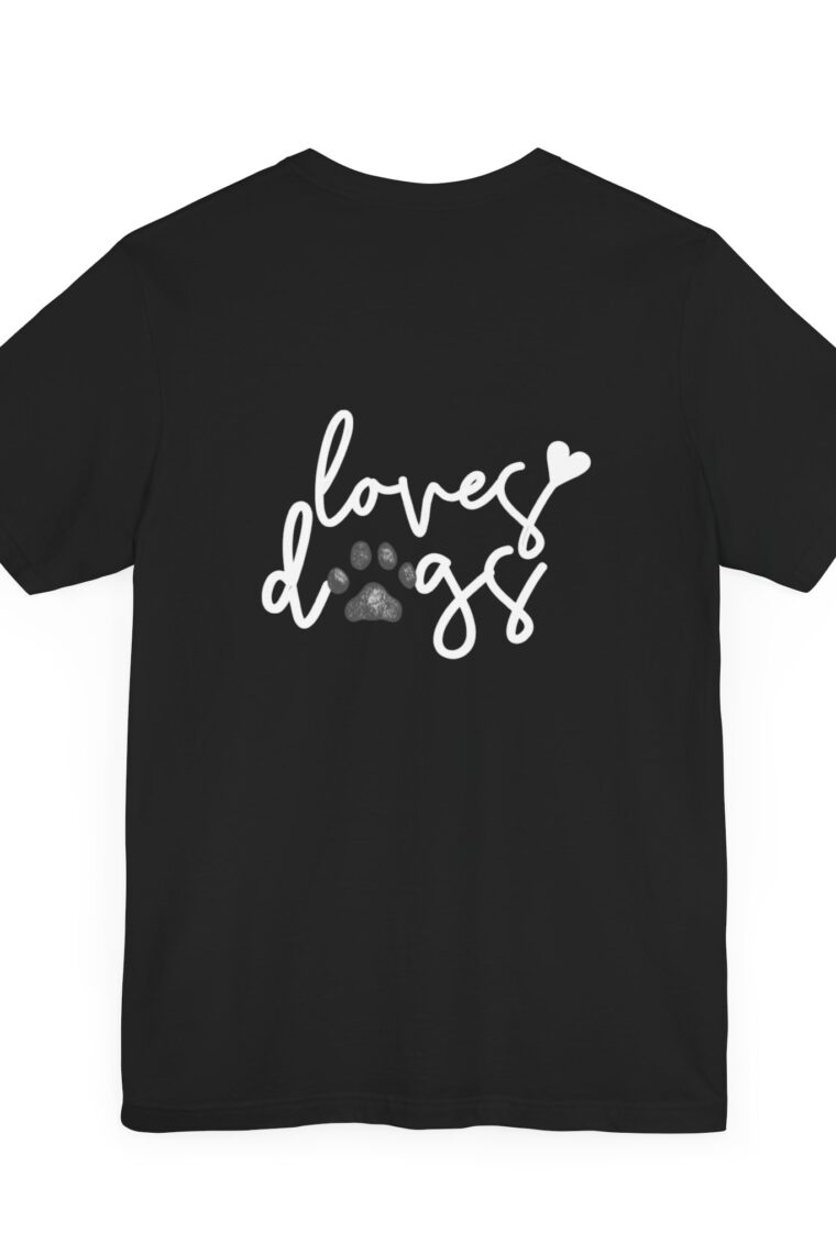 Loves Dogs and the Loves Dogs Homestead White Logo Unisex Jersey Short Sleeve Tee - Image 8